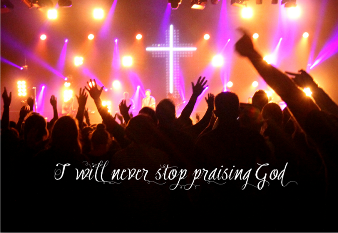 never stop praising1